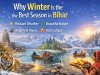 Why Winter Is the Best Season in Bihar: Weather, Nature, Travel & Culture